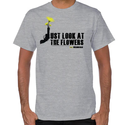 Just Look at the Flower T-Shirt