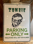 Zombie Parking Sign