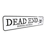 Dead End, Senoia Tin Sign