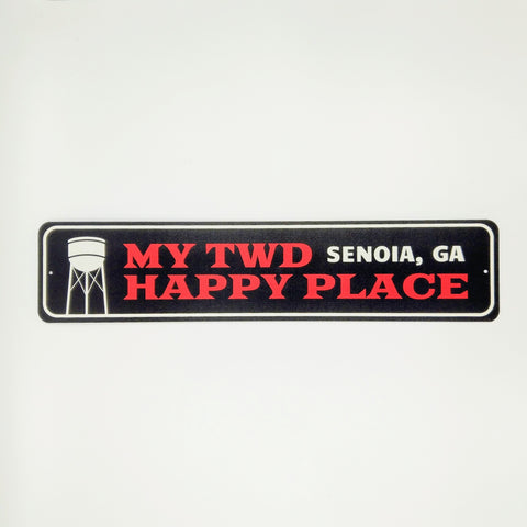 My TWD Happy Place Senoia, GA Tin Sign (Black)